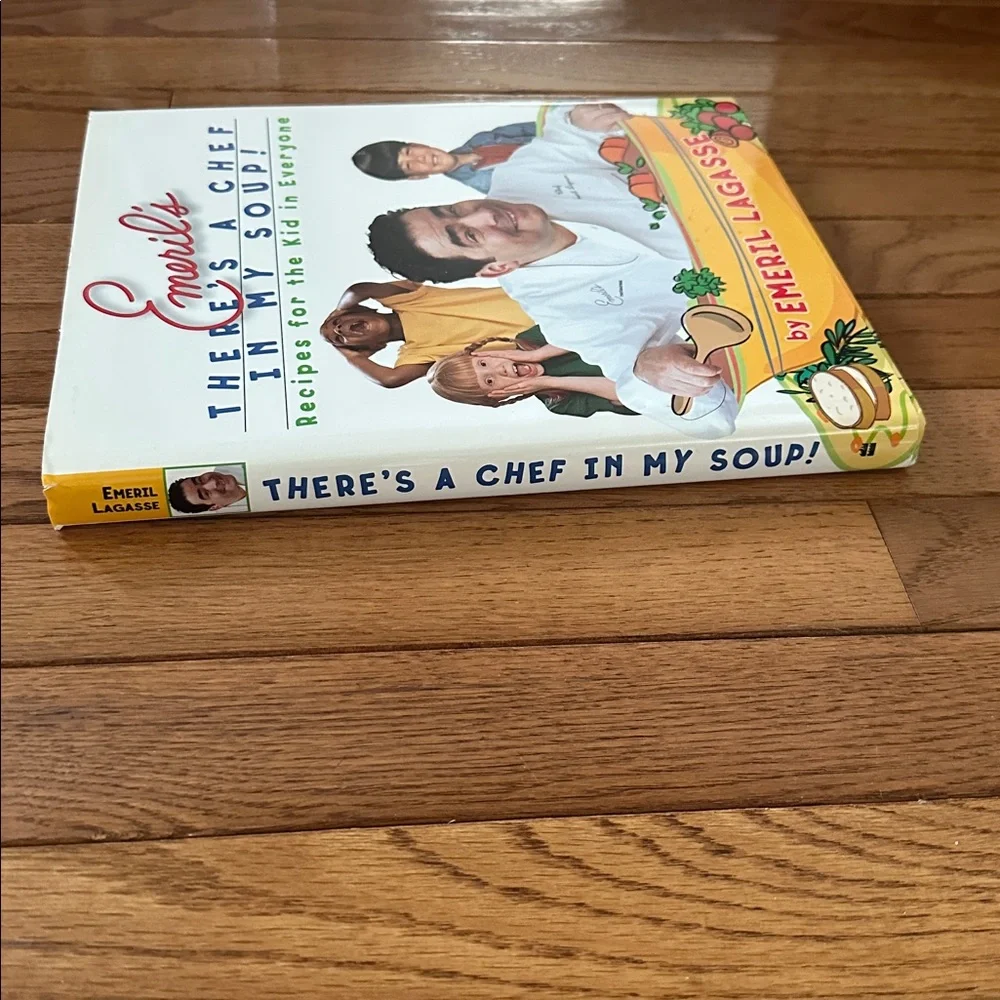 👨‍🍳 Emeril's There's a Chef in My Soup! recipes for the kid in everyone cookbook